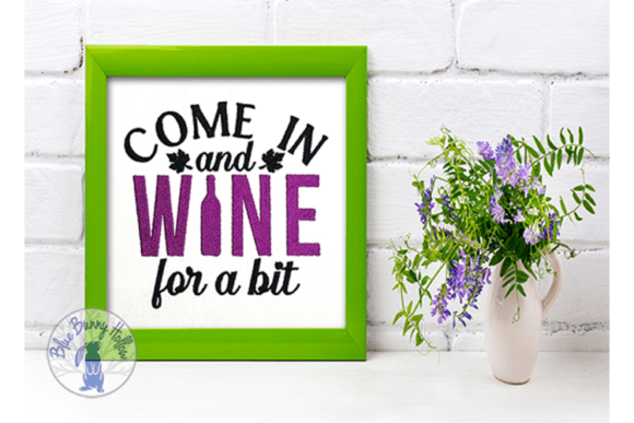 Come in and Wine